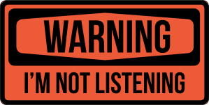 not-listening